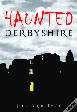 Capa do artigo Haunted Derbyshire