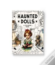 Haunted Dolls Coloring Book