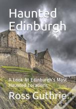 Haunted Edinburgh