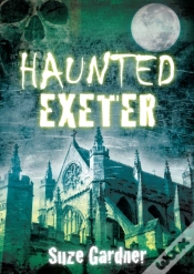 Capa do artigo Haunted Exeter