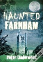 Haunted Farnham