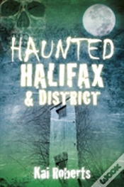 Capa do artigo Haunted Halifax And District