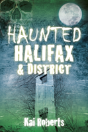 Haunted Halifax And District - Preview