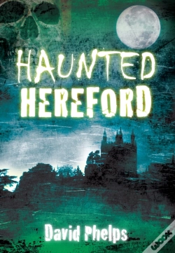 Capa do artigo Haunted Hereford