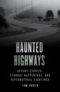 Haunted Highways - Preview