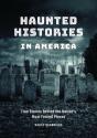 Haunted Histories In America - Preview