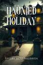Haunted Holiday - Preview