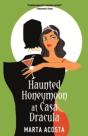 Haunted Honeymoon At Casa Dracula: Casa - Preview