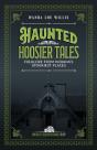 Haunted Hoosier Tales - Preview