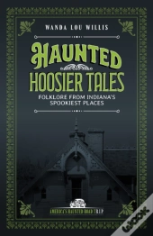 Haunted Hoosier Tales