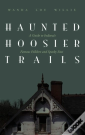 Haunted Hoosier Trails