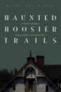 Haunted Hoosier Trails - Preview
