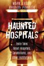 Haunted Hospitals - Preview