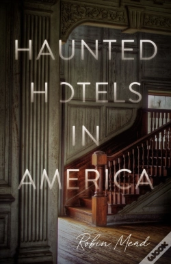 Capa do artigo Haunted Hotels In America