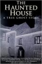Haunted House - A True Ghost Story - Preview