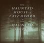 Haunted House At Latchford &Amp; The Haunted Hotel - Preview