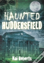 Capa do artigo Haunted Huddersfield