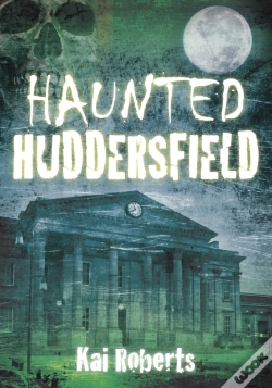 Capa do artigo Haunted Huddersfield