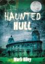 Haunted Hull - Preview