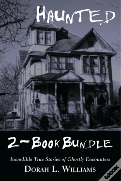 Capa do artigo Haunted - Incredible True Stories Of Ghostly Encounters 2-Book Bundle
