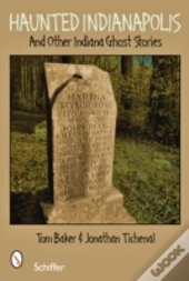 Haunted Indianapolis