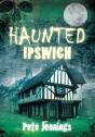 Haunted Ipswich - Preview