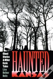 Haunted Kansas