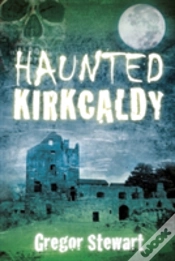 Capa do artigo Haunted Kirkcaldy
