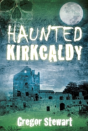 Haunted Kirkcaldy - Preview