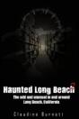 Haunted Long Beach 2 - Preview