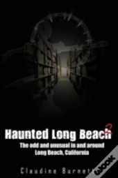 Haunted Long Beach 2