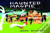 Haunted Magpie