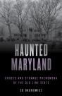 Haunted Maryland - Preview