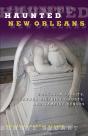 Haunted New Orleans - Preview