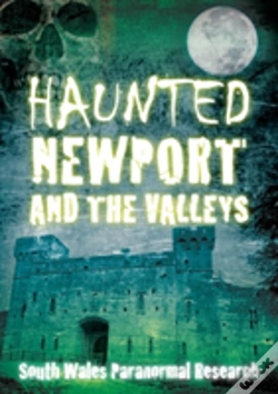 Capa do artigo Haunted Newport And The Valleys