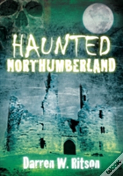Capa do artigo Haunted Northumberland