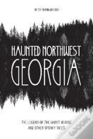 Haunted Northwest Georgia