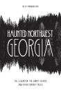Haunted Northwest Georgia - Preview