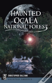 Capa do artigo Haunted Ocala National Forest