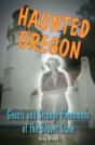 Haunted Oregon - Preview