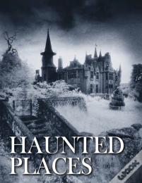 Haunted Places