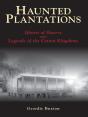 Haunted Plantations - Preview