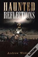 Haunted Reflections 2