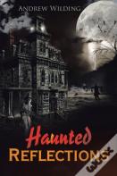 Haunted Reflections
