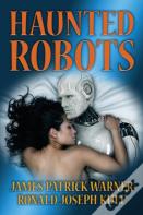 Haunted Robots
