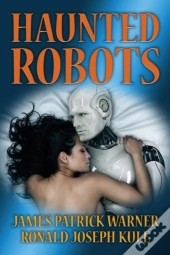 Haunted Robots
