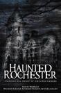 Haunted Rochester - Preview