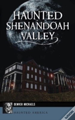 Capa do artigo Haunted Shenandoah Valley