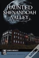 Haunted Shenandoah Valley
