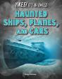 Haunted Ships, Planes, And Cars - Preview